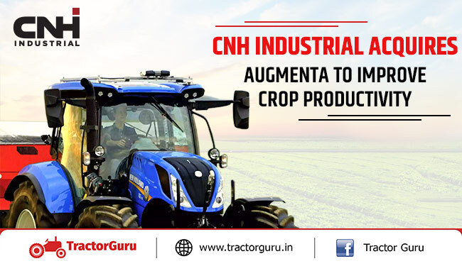 CNH Industrial Acquires Augmenta To Improve Crop Productivity