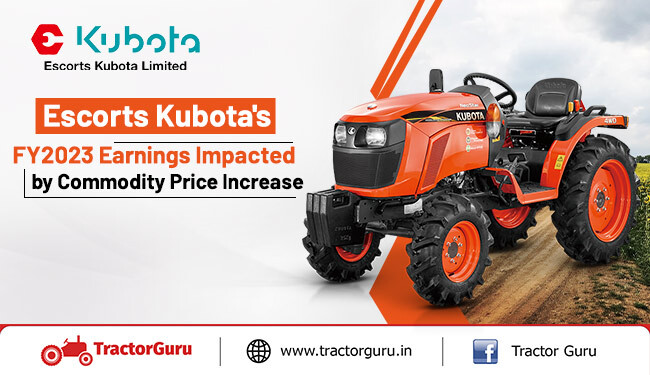 Escorts Kubota's FY2023 Earnings Impacted by Commodity Price Increase