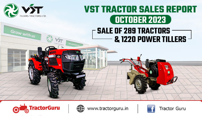VST Tractor Sales Report October 2023: Sale of 289 Tractors & 1220 Power Tillers