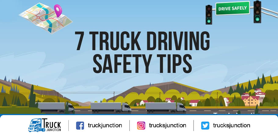 7 Essential Truck Driving Safety Tips - Infographic